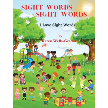 Sight Words Sight Words: I Love Sight Words