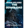 Artificial Intelligence: The Download