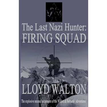 The Last Nazi Hunter: Firing Squad