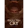 Angels Will Cry