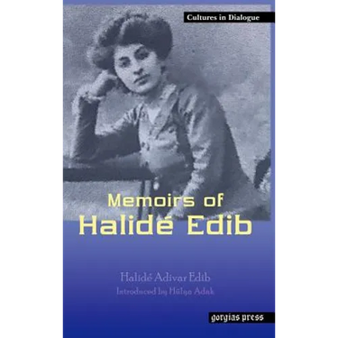 Memoirs of Halide Edib