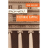 Cultural Capital: The Problem of Literary Canon Formation