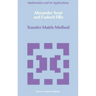 Transfer Matrix Method: (Enlarged and Revised Translation)