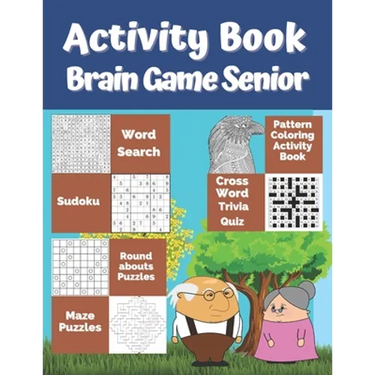 Activity Book Brain Game Senior: 7 Different Activity Games for Seniors: Word Search, Sudoku Very Easy To Medium, Roundabouts Puzzles, Mandala Pattern