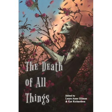 The Death of All Things