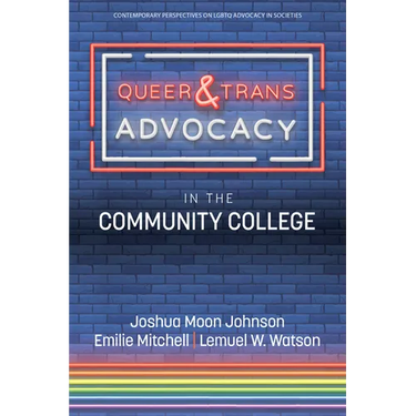Queer & Trans Advocacy in the Community College