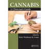 Cannabis: A Clinician's Guide
