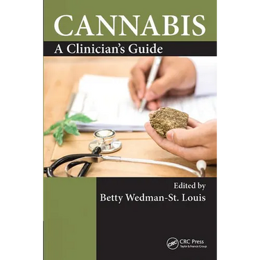 Cannabis: A Clinician's Guide