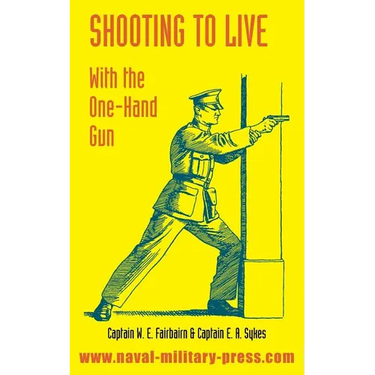 Shooting to Live: With The One-Hand Gun