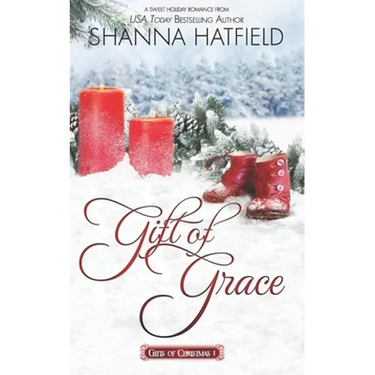 Gift of Grace: A Sweet Holiday Romance