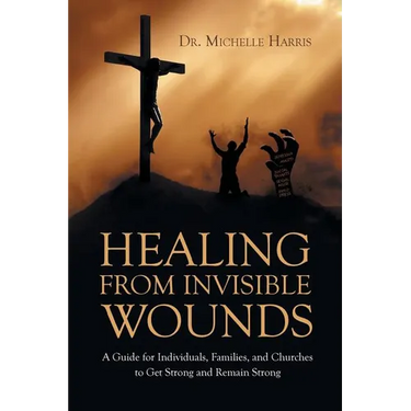 Healing from Invisible Wounds