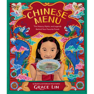 Chinese Menu: The History, Myths, and Legends Behind Your Favorite Foods