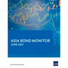 Asia Bond Monitor - June 2021