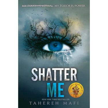Shatter Me