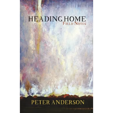 Heading Home: Field Notes