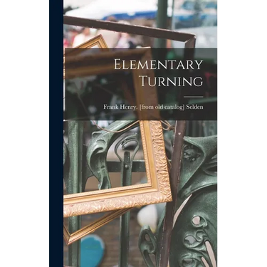 Elementary Turning