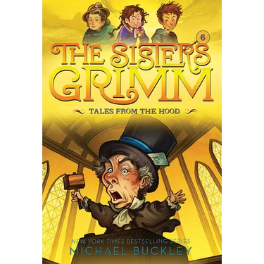 Tales from the Hood (the Sisters Grimm #6): 10th Anniversary Edition