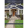 The Pastors House: The Invaluable Housing Allowance