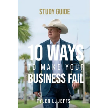 10 Ways to Make Your Business Fail Study Guide