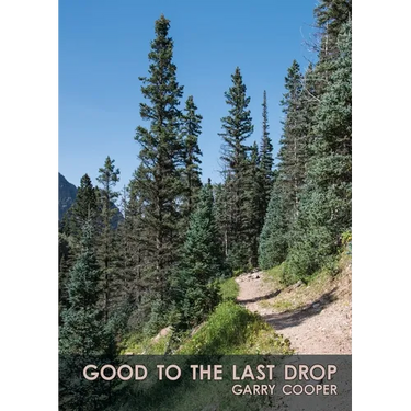 Good to the Last Drop: Living in Mortality's Shadow