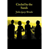 Circled by the Sands