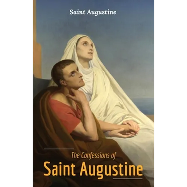 The Confessions of Saint Augustine
