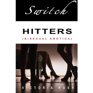 Switch Hitters: A Bisexual Collection