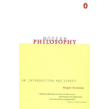 Modern Philosophy: An Introduction and Survey