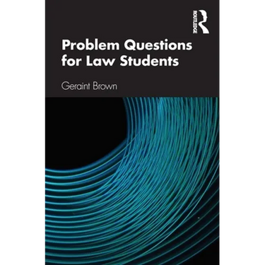 Problem Questions for Law Students: A Study Guide
