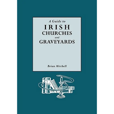 Guide to Irish Churches and Graveyards