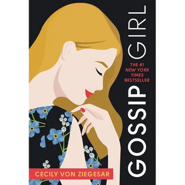 Gossip Girl: A Novel by Cecily Von Ziegesar