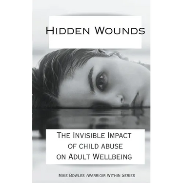 Hidden Wounds: The Invisible Impact of Childhood Abuse on Adult Well-Being