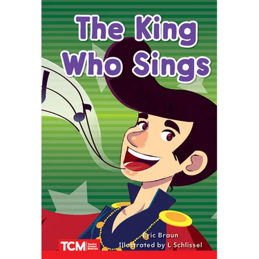 The King Who Sings: Level 1: Book 6