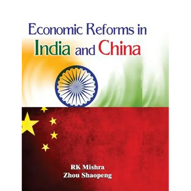 Economic Reforms in India and China