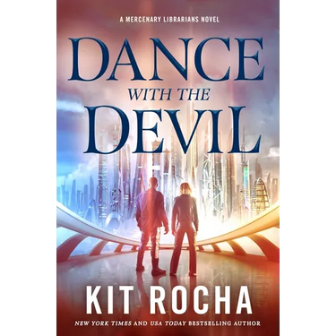 Dance with the Devil: A Mercenary Librarians Novel