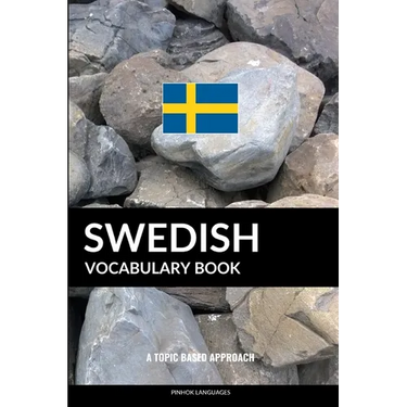 Swedish Vocabulary Book: A Topic Based Approach