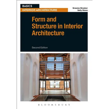 Form and Structure in Interior Architecture