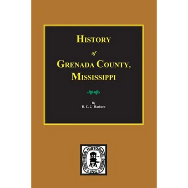 History of Grenada County, Mississippi