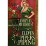 Eleven Pipers Piping