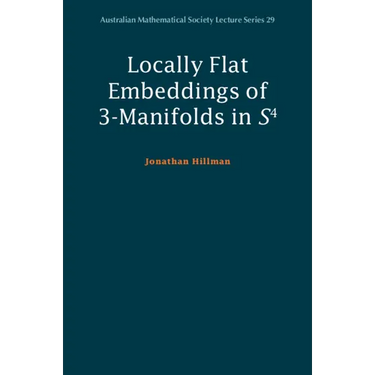 Locally Flat Embeddings of 3-Manifolds in S4