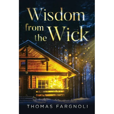 Wisdom from the Wick