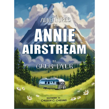 The Adventures of Annie the Airstream