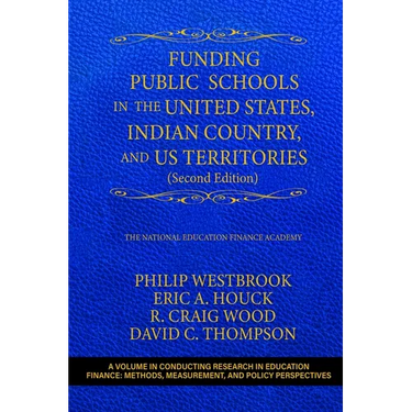 Funding Public Schools in the United States, Indian Country, and Us Territories