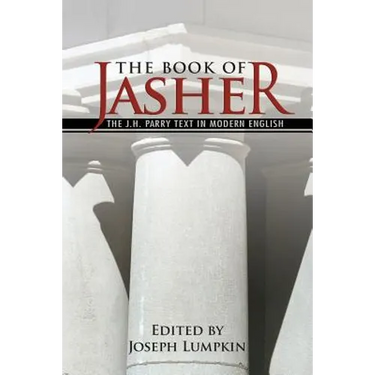 The Book of Jasher - The J. H. Parry Text in Modern English