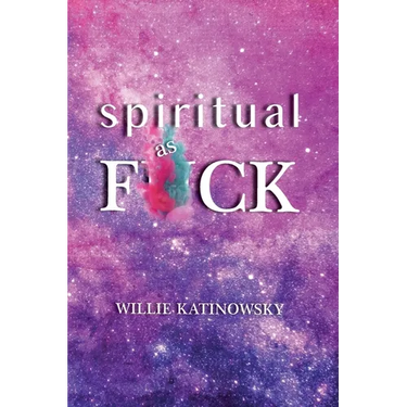 Spiritual as F*ck