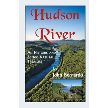 Hudson River: A Scenic and Historic Natural Treasure