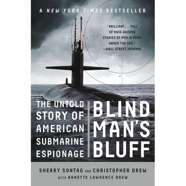 Blind Man's Bluff: The Untold Story of American Submarine Espionage