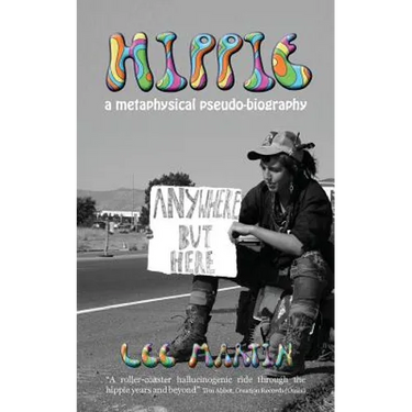 Hippie: A metaphysical pseudo-biography