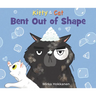 Kitty and Cat: Bent Out of Shape