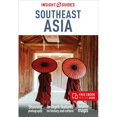 Insight Guides Southeast Asia: Travel Guide with eBook